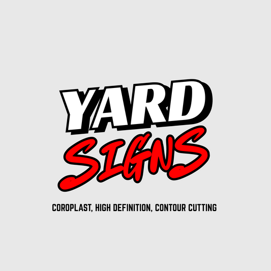 Coroplast Yard Signs