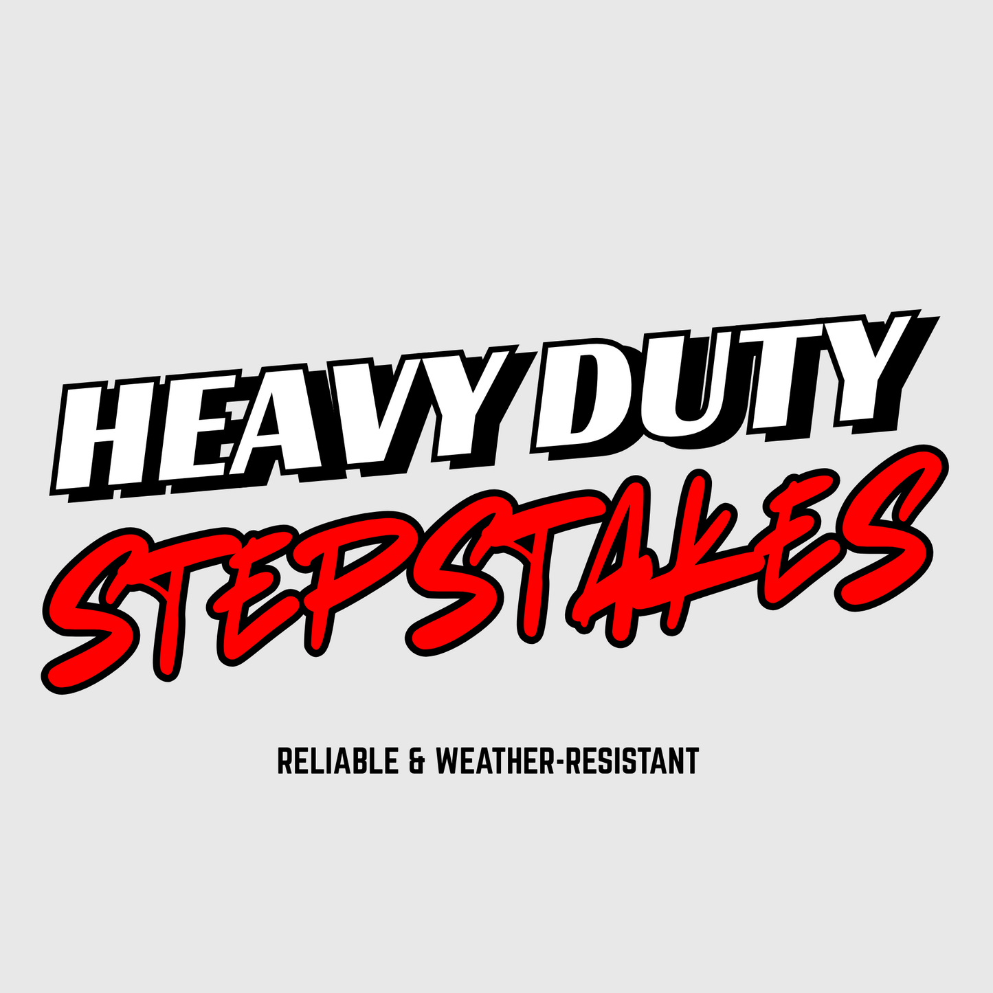 Heavy Duty Stepstakes